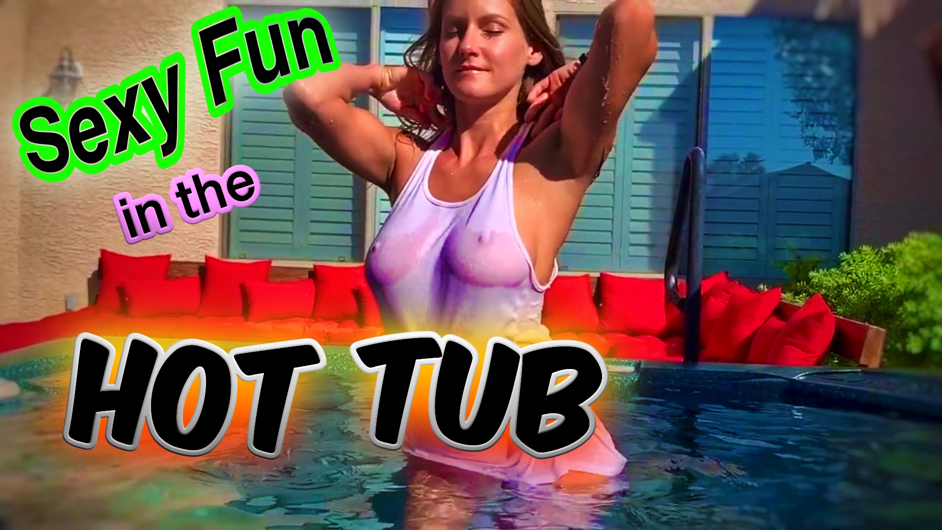 Sexy Hot Tub Fun