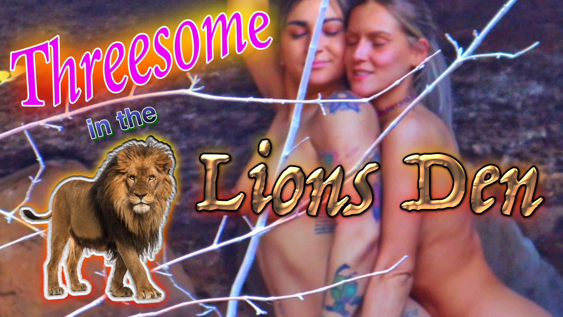 Threesome in the Lions Den