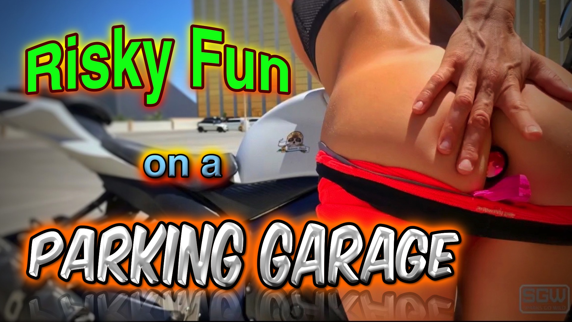 Risky Fun on a Parking Garage